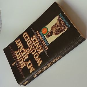 Bury My Heart At Wounded Knee by Dee Brown 1973 Paperback